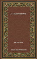 At The Earth's Core - Large Print Edition