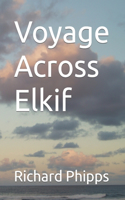 Voyage Across Elkif