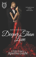 Deeper Than Love