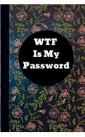WTF Is My Password