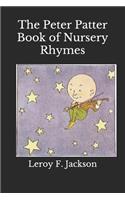 The Peter Patter Book of Nursery Rhymes(Illustrated)