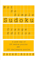 Not So Simple Sudoku, Orange Edition