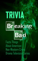 Breaking Bad Trivia