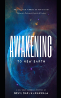 Awakening to New Earth
