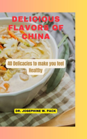 Delicious Flavors of China