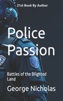 Police Passion