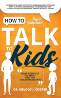 How to Talk to Kids