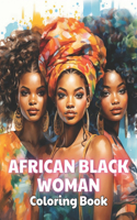 African Black Woman Coloring Book: 100+ Unique and Beautiful Designs for All Fans