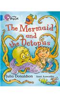 The The Mermaid and the Octopus Mermaid and the Octopus