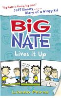 Big Nate Lives It Up: (Book 7 Big Nate)