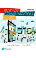 Business Communication Today, Student Value Edition Plus Mylab Business Communication with Pearson Etext -- Access Card Package