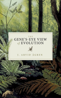 Gene's-Eye View of Evolution