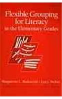 Flexible Grouping for Literacy in the Elementary Grades