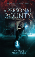 A Personal Bounty