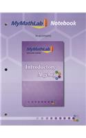 Mylab Math Notebook for Squires / Wyrick Introductory Algebra