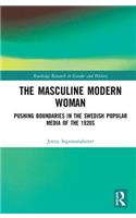 The Masculine Modern Woman