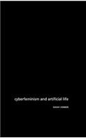 Cyberfeminism and Artificial Life