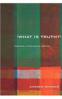 'What is Truth?'