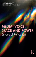 Media, Voice, Space and Power