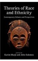 Theories of Race and Ethnicity