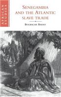 Senegambia and the Atlantic Slave Trade