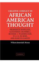 Creative Conflict in African American Thought