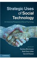 Strategic Uses of Social Technology
