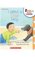 I Need a Little Help