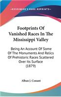 Footprints Of Vanished Races In The Mississippi Valley