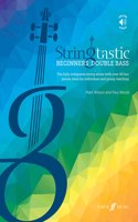 Stringtastic Beginners: Double Bass: (Stringtastic)