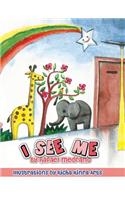 I See Me: A Children's Story for the Ages