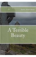 Terrible Beauty