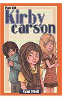 Plain Old Kirby Carson