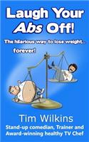 Laugh Your Abs Off!