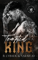 Tempted by a King
