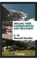 Sprains: Their Consequences and Treatment