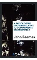 A Sketch of the Doctrine Relative to Commitments in Bankruptcy