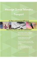 Message Queue Telemetry Transport A Clear and Concise Reference