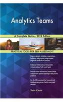 Analytics Teams A Complete Guide - 2019 Edition