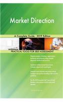 Market Direction A Complete Guide - 2019 Edition