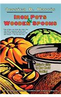 Iron Pots and Wooden Spoons