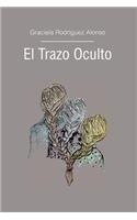 El Trazo Oculto