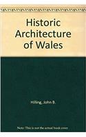 Historic Architecture of Wales