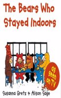 The Bears Who Stayed Indoors (Teddybears) Paperback â€“ 1 January 1999