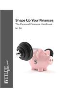 Shape Up Your Finances