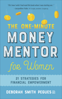 One-Minute Money Mentor for Women: 21 Strategies for Financial Empowerment