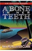 A Bone in Her Teeth