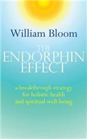 Endorphin Effect: A Breakthough Strategy for Holistic Health and Spiritual Wellbeing