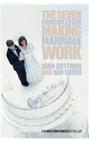 Seven Principles For Making Marriage Work