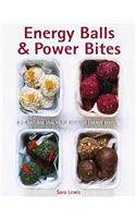 Energy Balls & Power Bites: All-Natural Snacks for Healthy Energy Boosts